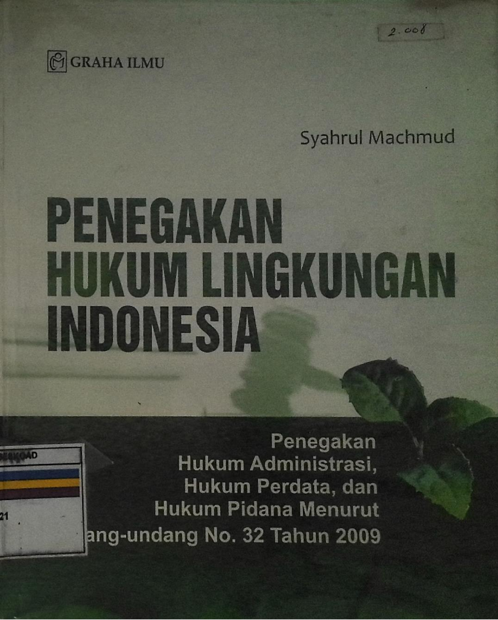 PENEGAKAN HUKUM LINGKUNGAN INDONESIA